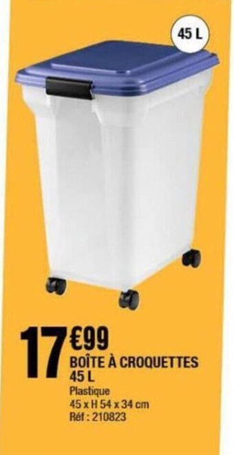 La Foir'Fouille BOÎTE À CROQUETTES 45 L offre
