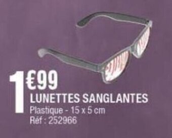 La Foir'Fouille LUNETTES SANGLANTES offre