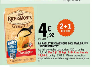 E.Leclerc LA RACLETTE CLASSIQUE 26% MAT.GR. "RICHESMONTS" offre