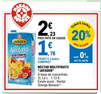 E.Leclerc NECTAR MULTIFRUITS "JAFADEN" offre