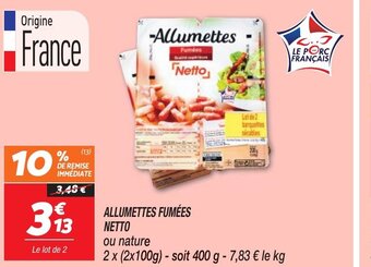Netto ALLUMETTES FUMÉES NETTO offre