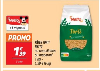 Netto PÂTES TORTI NETTO offre