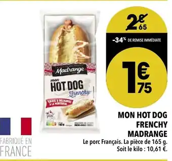 Supeco Mon Hot Dog Frenchy Madrange offre
