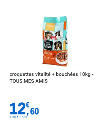 E.Leclerc croquettes vitalité + bouchées 10kg - TOUS MES AMIS offre