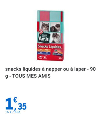 snacks liquides à napper ou à laper - 90 g- TOUS MES AMIS