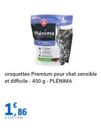 E.Leclerc croquettes Premium pour chat sensible et difficile - 450 g - PLÉNIMA offre