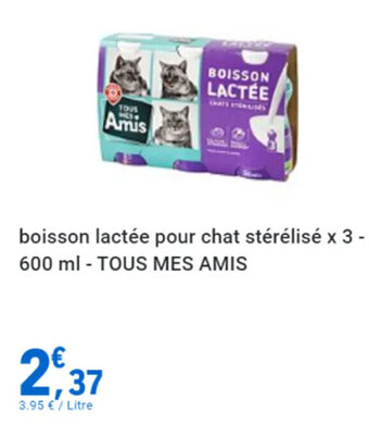 E.Leclerc boisson lactée pour chat stérélisé x 3 - 600 ml- TOUS MES AMIS offre