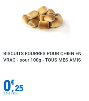 E.Leclerc BISCUITS FOURRES POUR CHIEN EN VRAC - pour 100g - TOUS MES AMIS offre