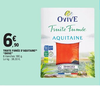 E.Leclerc TRUITE FUMÉE D'AQUITAINE(³) "OVIVE" offre