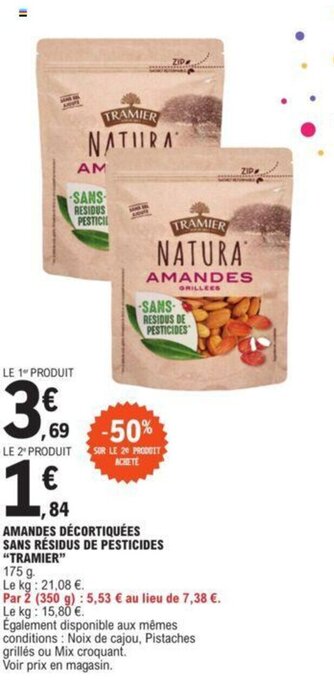 E.Leclerc AMANDES DÉCORTIQUÉES RESIDUS DE PESTICIDES "TRAMIER" offre