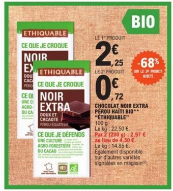 E.Leclerc CHOCOLAT NOIR EXTRA PÉROU HAITI BIO** "ÉTHIQUABLE" 100 g. offre