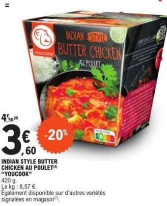 E.Leclerc INDIAN STYLE BUTTER CHICKEN AU POULET(4) "YOUCOOK" offre