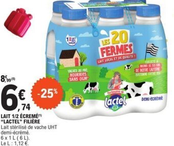 E.Leclerc LAIT 1/2 ÉCREMÉ(¹) "LACTEL" FILIÈRE offre