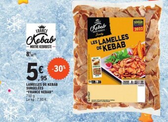 E.Leclerc LAMELLES DE KEBAB SURGELÉES "FRANCE KEBAB" offre