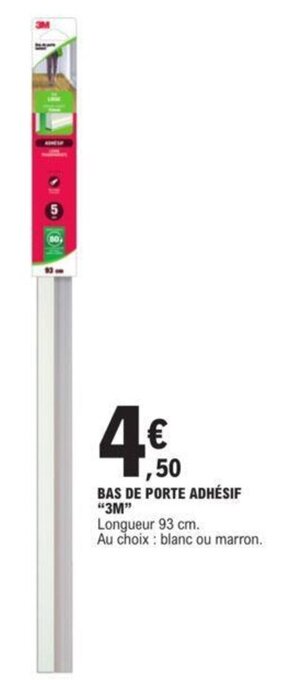 E.Leclerc BAS DE PORTE ADHÉSIF "3M" offre