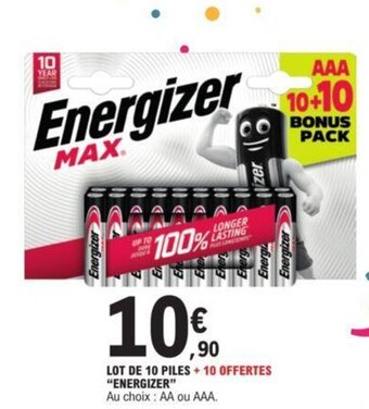 E.Leclerc LOT DE 10 PILES + 10 OFFERTES "ENERGIZER" offre