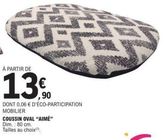 E.Leclerc COUSSIN OVAL "AIMÉ” offre