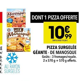 Supeco Manosque pizza surgelée géante offre