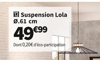 Conforama Suspension lola offre