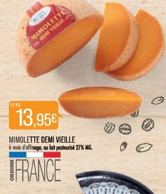 Match MIMOLETTE DEMI VIEILLE offre