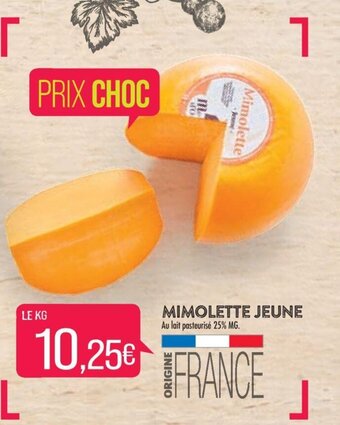 Match MIMOLETTE JEUNE offre