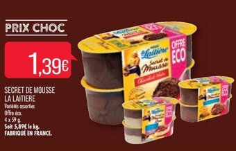 Match SECRET DE MOUSSE LA LAITIERE offre