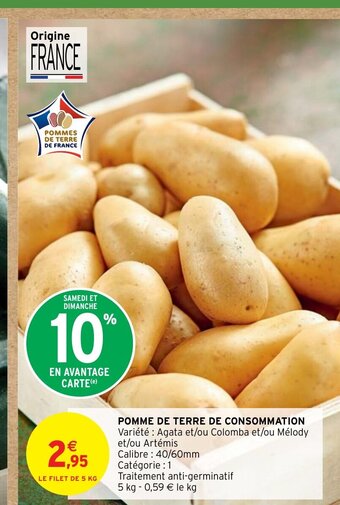 Intermarché Hyper POMME DE TERRE DE CONSOMMATION offre