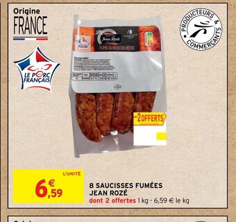 Intermarché Hyper 8 SAUCISSES FUMÉES JEAN ROZÉ offre