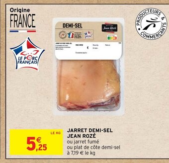 Intermarché Hyper JARRET DEMI-SEL JEAN ROZÉ offre
