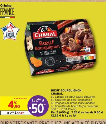Intermarché Hyper BOEUF BOURGUIGNON CHARAL offre