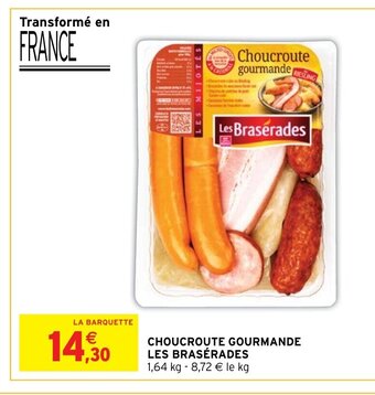 CHOUCROUTE GOURMANDE LES BRASÉRADES