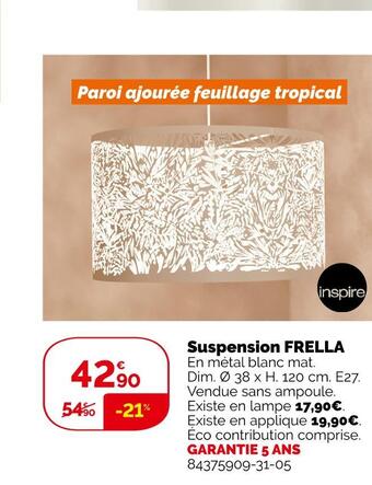 Weldom Inspire suspension frella offre