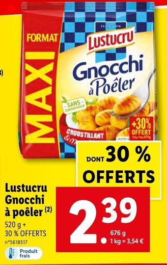 Lidl Lustucru Gnocchi à poêler offre