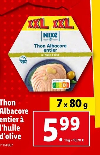 Lidl Thon Albacore entier L'Huile D'Olive offre