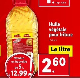 Lidl Huile végétale pour friture offre