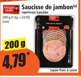 Norma Saucisse de jambon offre
