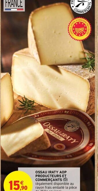 Intermarché Hyper OSSAU IRATY AOP PRODUCTEURS ET COMMERÇANTS offre