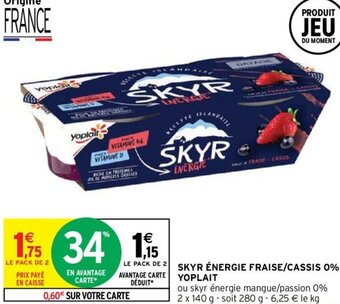 Intermarché Hyper SKYR ÉNERGIE FRAISE/CASSIS 0% YOPLAIT offre