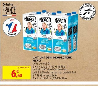 Intermarché Hyper LAIT UHT DEMI DEMI-ÉCRÉMÉ MERCI offre