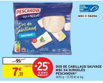 Intermarché Hyper DOS DE CABILLAUD SAUVAGE MSC X4 SURGELÉS offre