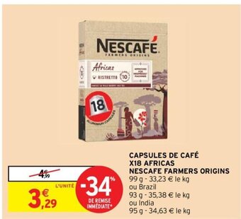 Intermarché Hyper CAPSULES DE CAFÉ X18 AFRICAS NESCAFE FARMERS ORIGINS offre