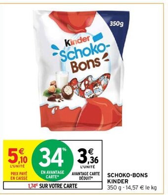 Intermarché Hyper SCHOKO-BONS KINDER offre