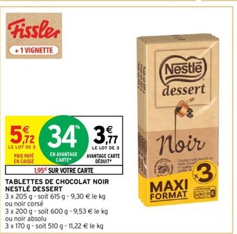 Intermarché Hyper TABLETTES DE CHOCOLAT NOIR NESTLÉ DESSERT offre
