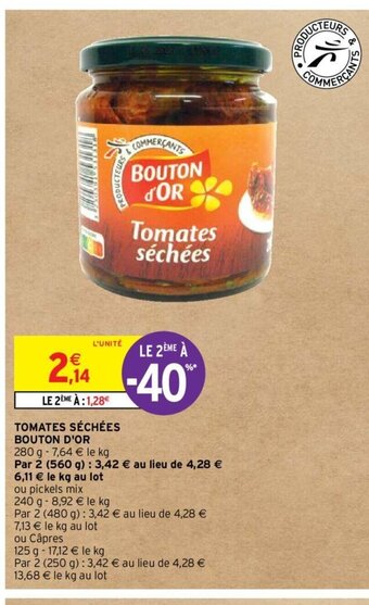 Intermarché Hyper TOMATES SÉCHÉES BOUTON D'OR offre