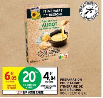 Intermarché Hyper POUR ALIGOT ITINÉRAIRE DE NOS RÉGIONS PRÉPARATION offre