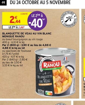 Intermarché Hyper BLANQUETTE DE VEAU AU VIN BLANC MONIQUE RANOU offre