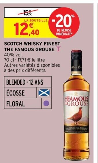Intermarché Hyper SCOTCH WHISKY FINEST THE FAMOUS GROUSE offre