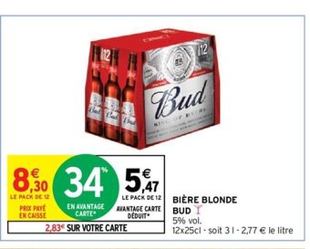 Intermarché Hyper BIÈRE BLONDE Bud offre