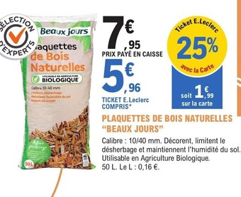 E.Leclerc Jardi Plaquettes de bois naturelles beaux jours offre