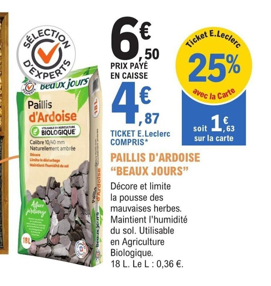 Promo PAILLIS D'ARDOISE BEAUX JOURS chez E.Leclerc Jardi